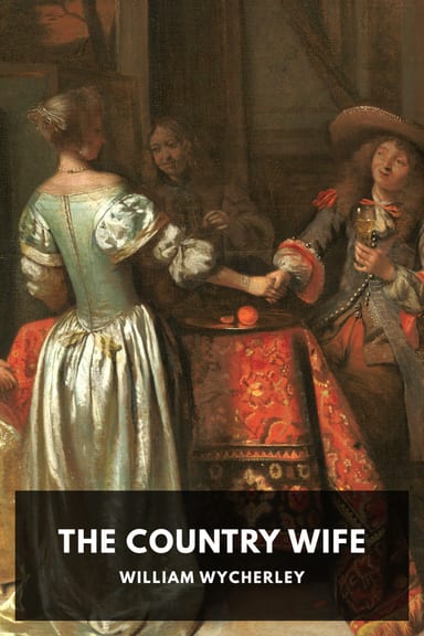 Cover of The Country Wife by William Wycherley