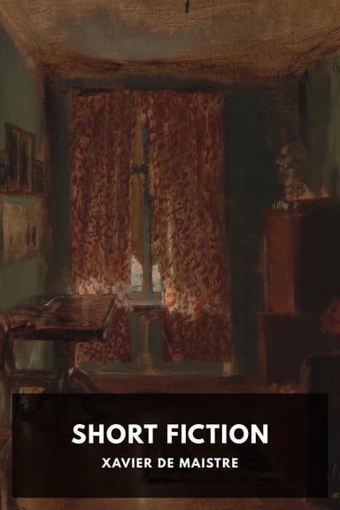 Cover of Short Fiction by Xavier de Maistre