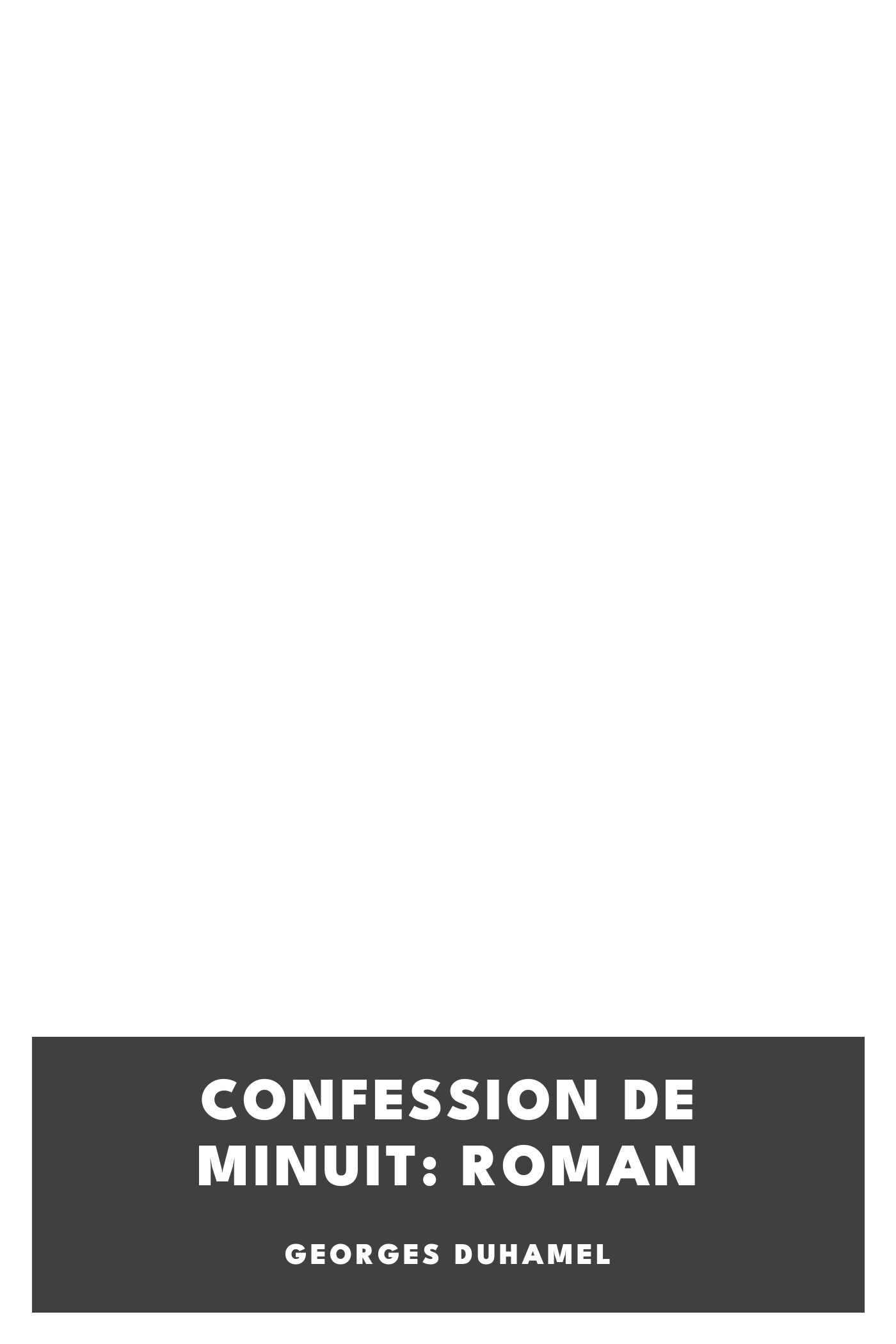 Capa de Confession de Minuit: Roman, de Georges Duhamel