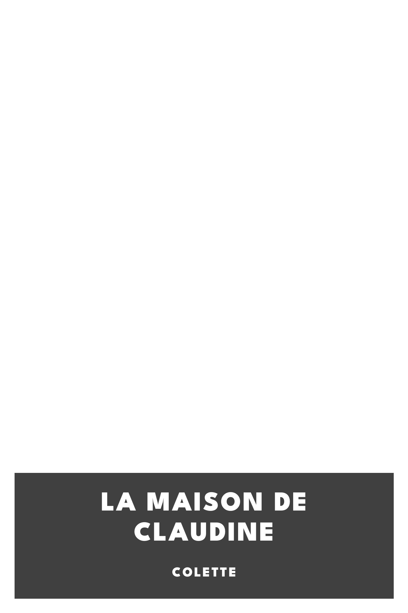 Copertina di La maison de Claudine, di Colette