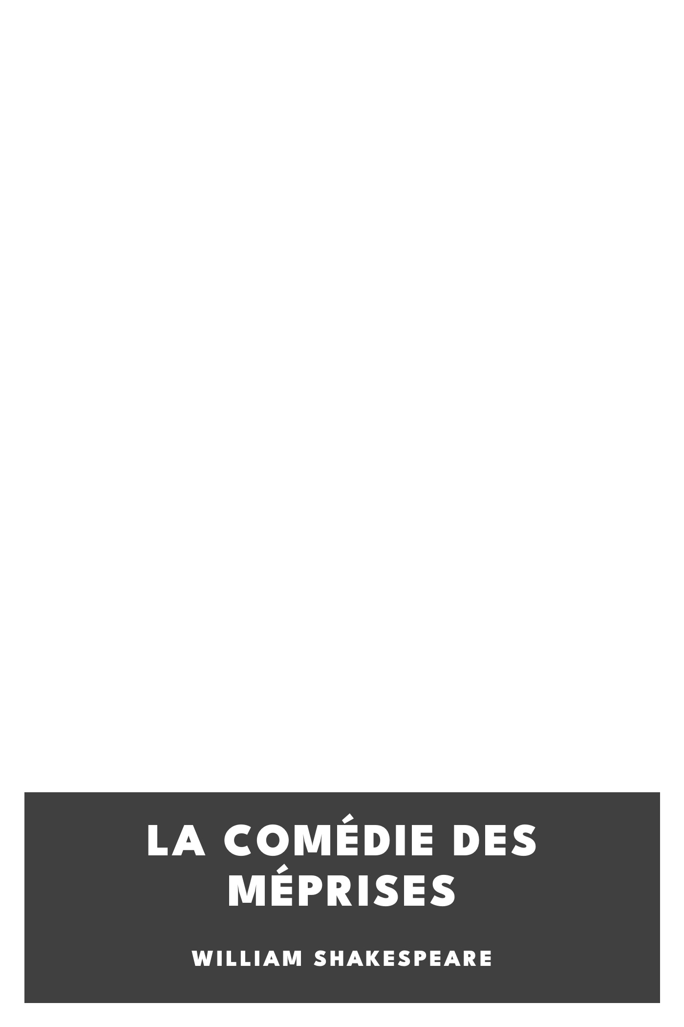 Copertina di La Comédie des Méprises, di William Shakespeare