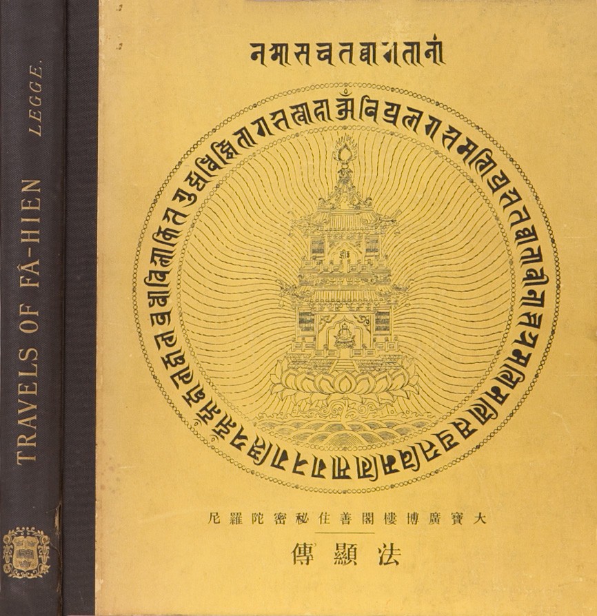 Cover of A Record of Buddhistic Kingdoms / Being an account by the Chinese monk Fa-hsien of travels in India and Ceylon (A.D. 399-414) in search of the Buddhist books of discipline by Faxian