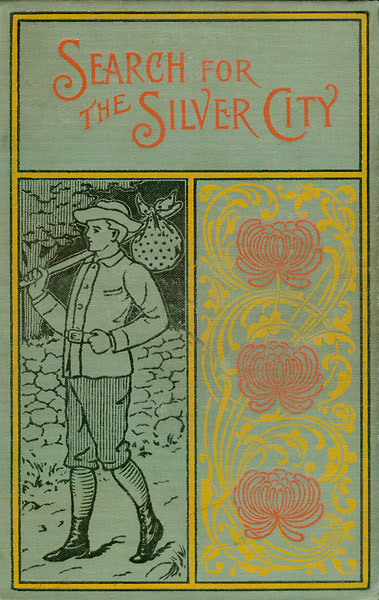 Copertina di The Search for the Silver City: A Tale of Adventure in Yucatan, di James Otis