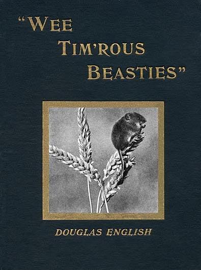 Copertina di "Wee Tim'rous Beasties": Studies of Animal life and Character, di Douglas English