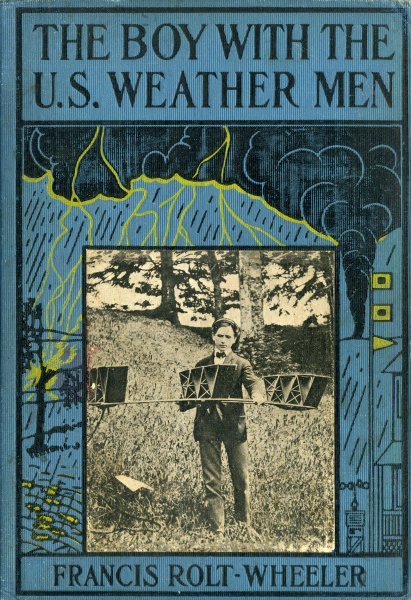Portada de The Boy with the U. S. Weather Men, de Francis Rolt-Wheeler