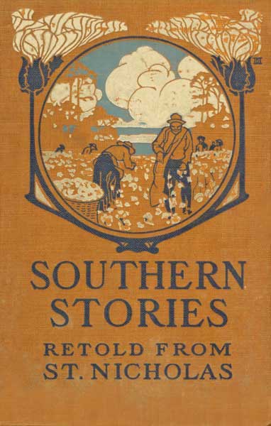 Copertina di Southern Stories / Retold from St. Nicholas, di Various