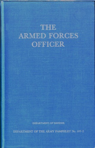 Copertina di The Armed Forces Officer / Department of the Army Pamphlet 600-2, di United States. Department of Defense