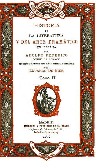 Capa de Historia de la literatura y del arte dramático en España, tomo II, de Adolf Friedrich von Schack