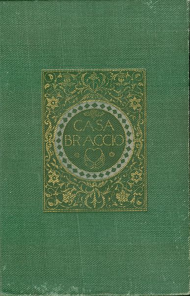 Operculum “Casa Braccio, Volumes 1 and 2”, auctore F. Marion Crawford