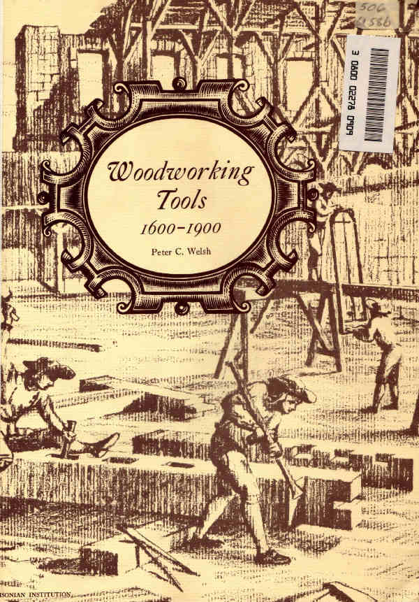 Portada de Woodworking Tools 1600-1900, de Peter C. Welsh