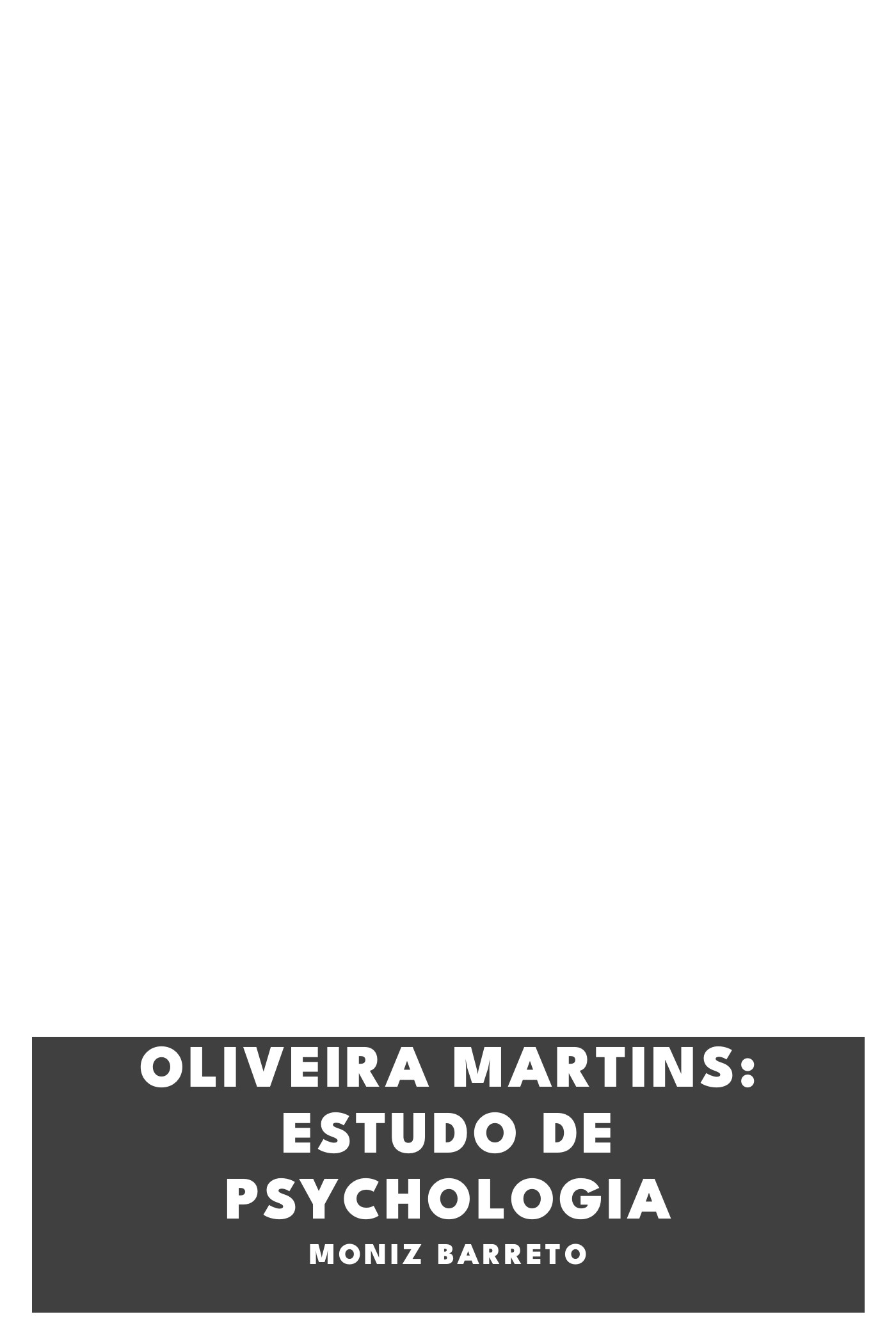 Portada de Oliveira Martins: Estudo de Psychologia, de Moniz Barreto