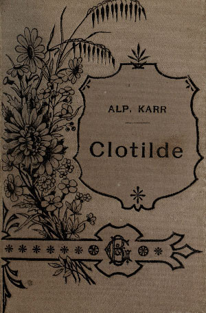 Couverture de Clotilde par Alphonse Karr