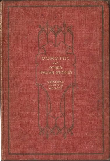 Couverture de Dorothy, and Other Italian Stories par Constance Fenimore Woolson