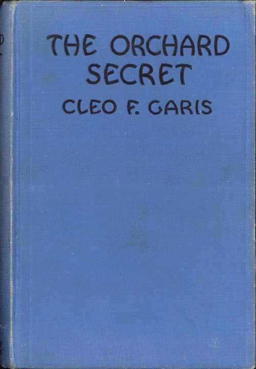 Portada de The Orchard Secret / Arden Blake Mystery Series #1, de Cleo F. Garis