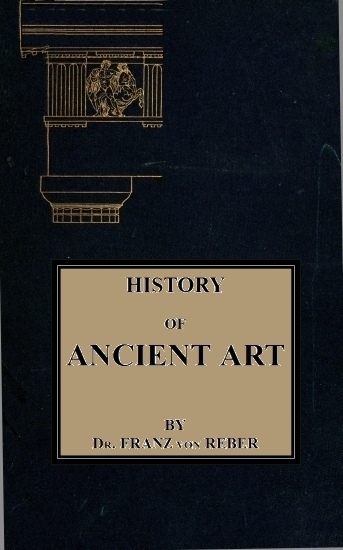 Portada de History of Ancient Art, de Franz von Reber