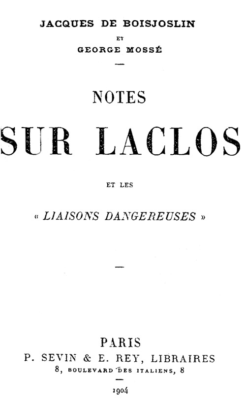 Copertina di Notes sur Laclos et Les Liaisons Dangereuses, di Jacques de Boisjoslin; George Mossé