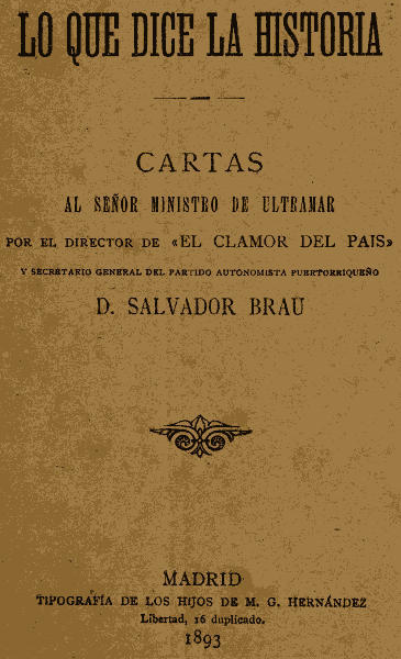 Cover of Lo que dice la historia / Cartas al señor Ministro de Ultramar by Salvador Brau