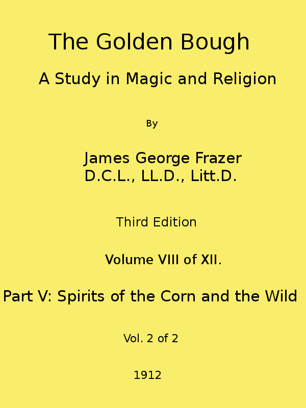 Copertina di The Golden Bough: A Study in Magic and Religion (Third Edition, Vol. 08 of 12), di James George Frazer