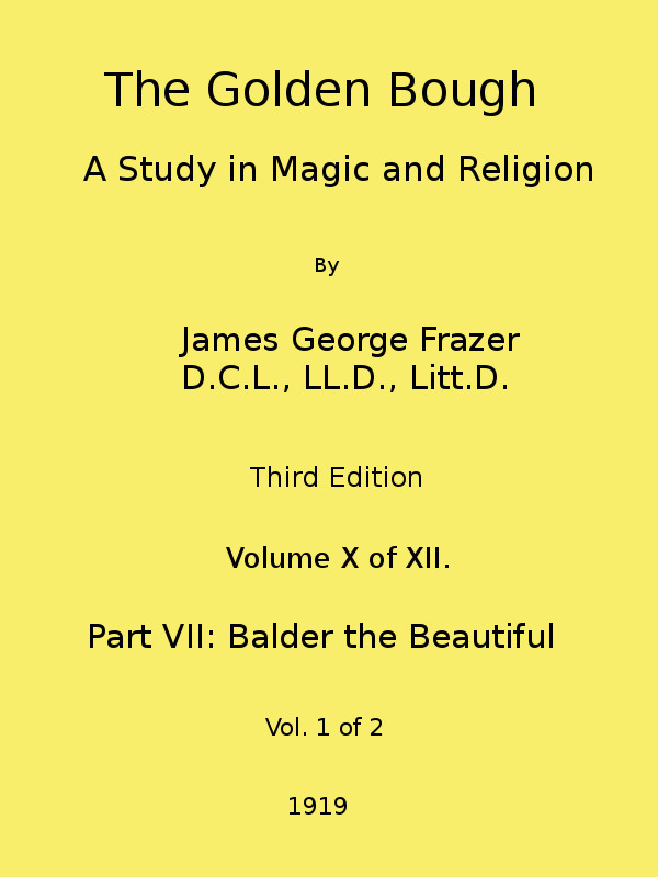 Portada de The Golden Bough: A Study in Magic and Religion (Third Edition, Vol. 10 of 12), de James George Frazer