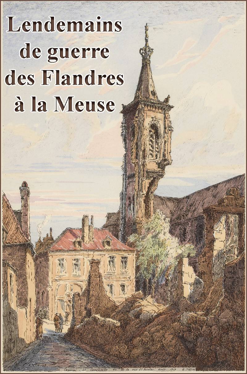 Copertina di Lendemains de Guerre des Flandres à la Meuse, di Anonymous