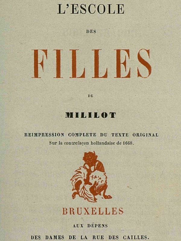 《L'escole des filles / réimpression complète du texte original sur la contrefaçon hollandaise de 1668》封面,active 1655 Michel Millot 著