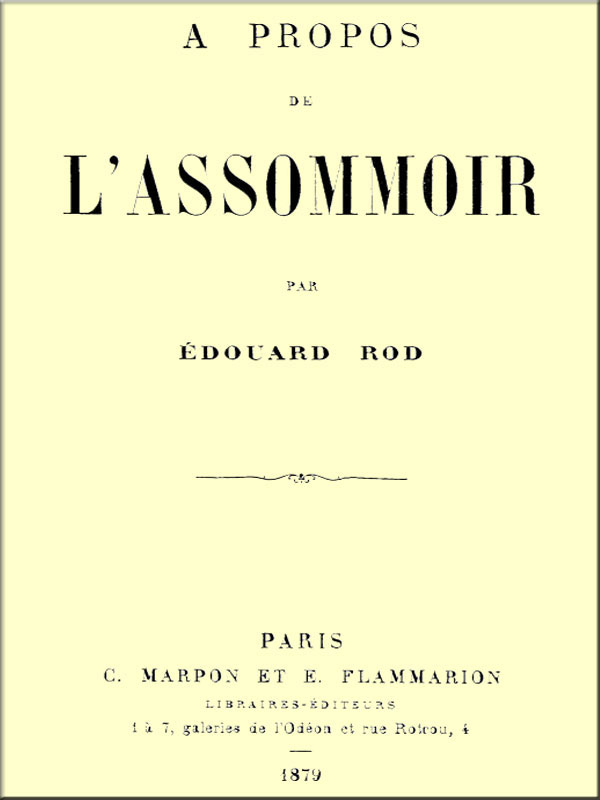 Couverture de A Propos de l'Assommoir par Édouard Rod