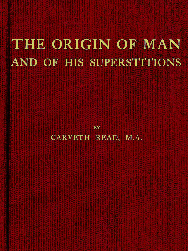 Portada de The Origin of Man and of His Superstitions, de Carveth Read