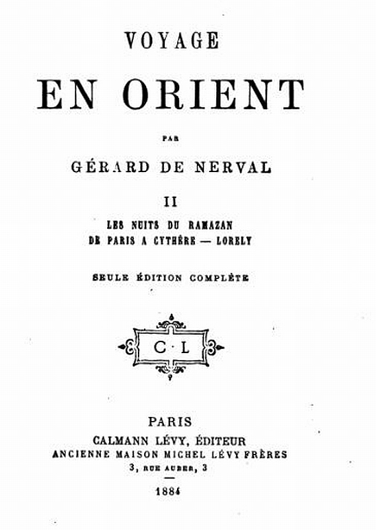 Couverture de Voyage en Orient, Volume 2: Les nuits du Ramazan; De Paris à Cythère; Lorely par Gérard de Nerval