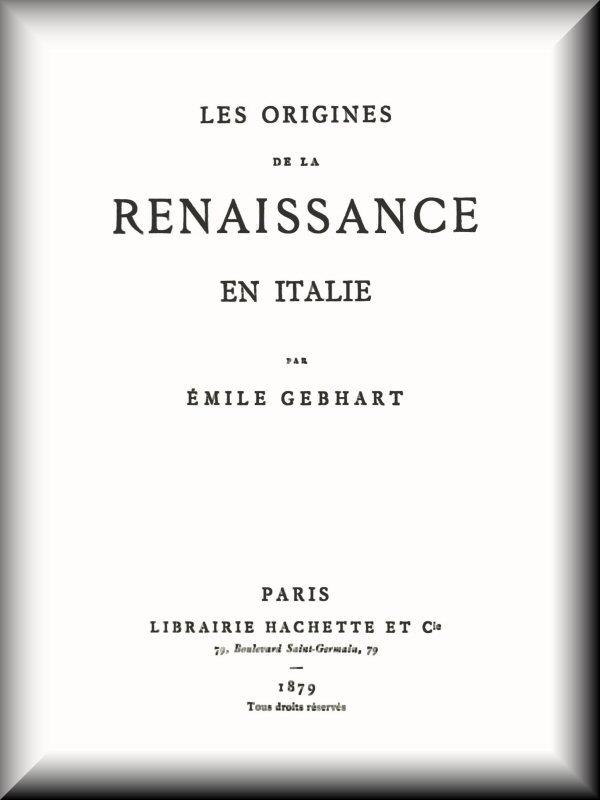 Portada de Les origines de la Renaissance en Italie, de Emile Gebhart