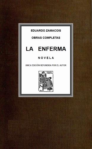 Cover of La enferma: novela by Eduardo Zamacois