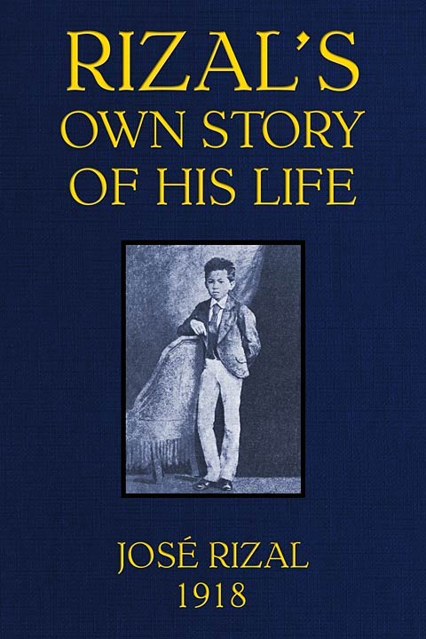 Copertina di Rizal's own story of his life, di José Rizal