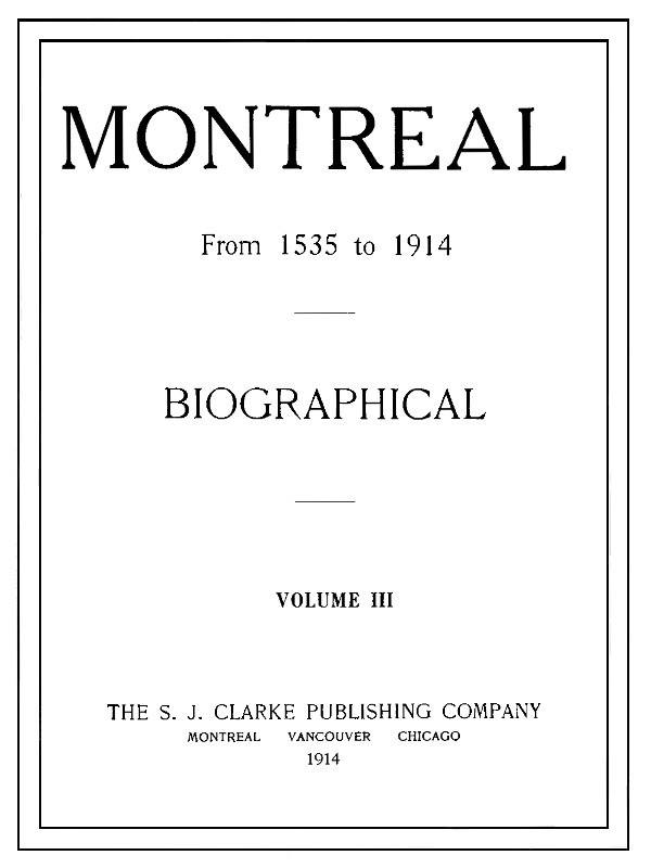 Copertina di Montreal from 1535 to 1914. Vol. 3. Biographical, di William H. Atherton