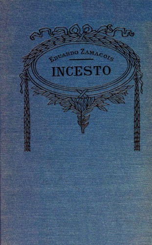 Portada de Incesto: novela original, de Eduardo Zamacois