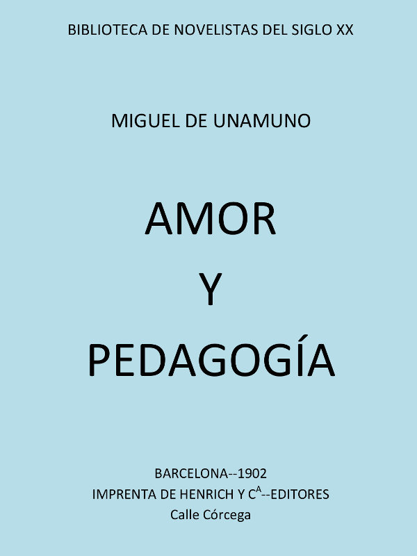 Couverture de Amor y Pedagogía par Miguel de Unamuno
