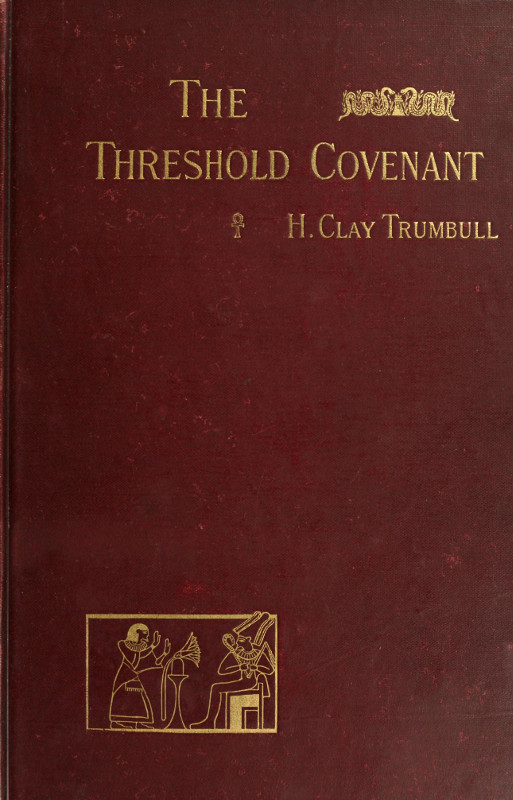 Copertina di The Threshold Covenant; or, The Beginning of Religious Rites, di H. Clay Trumbull