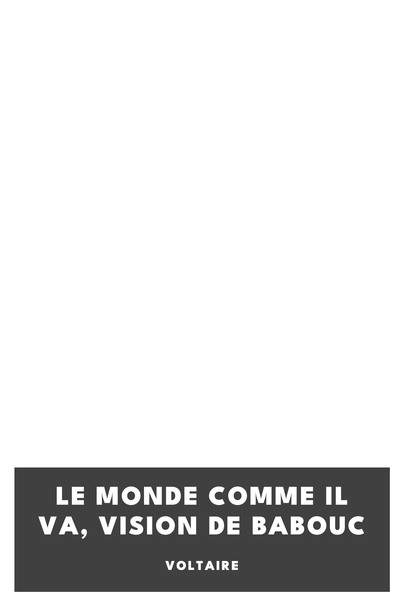Portada de Le Monde comme il va, vision de Babouc, de Voltaire