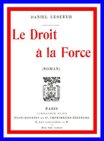Copertina di Le droit à la force, di Daniel Lesueur