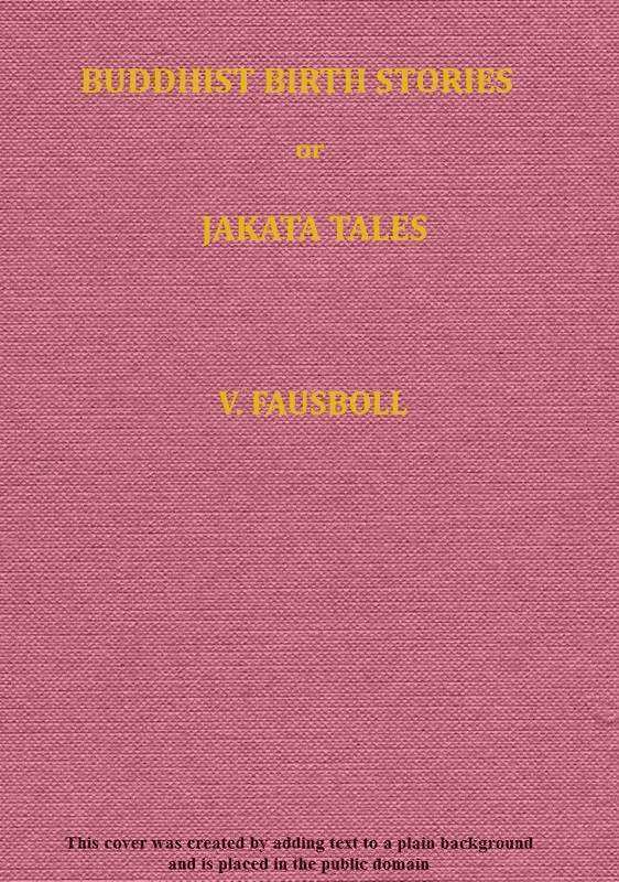 Copertina di Buddhist birth stories; or, Jataka tales, Volume 1, di Anonymous