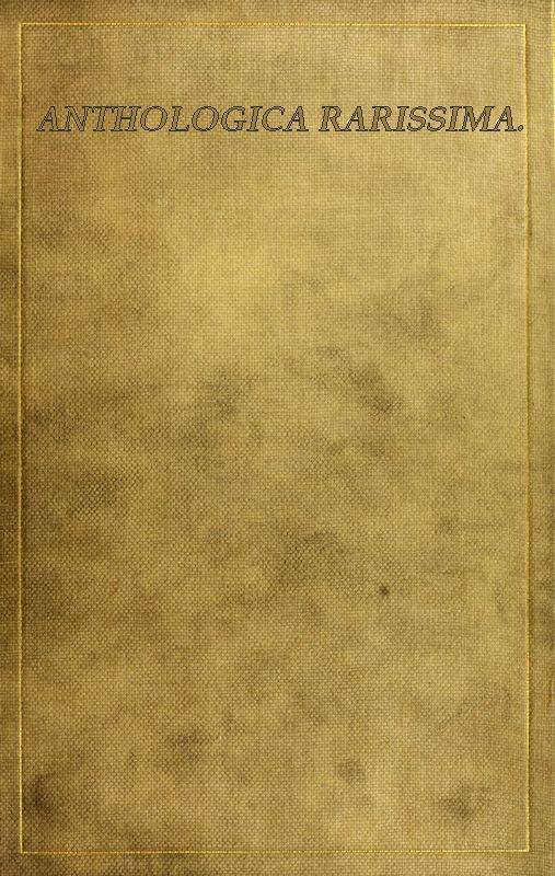 Copertina di Anthologica Rarissima: The Way of a Virgin / Being excerpts from rare, curious and diverting books, di Anonymous
