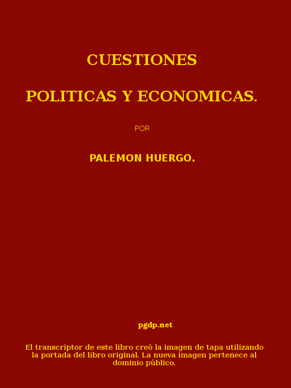 Couverture de Cuestiones políticas y económicas par Palemón Huergo