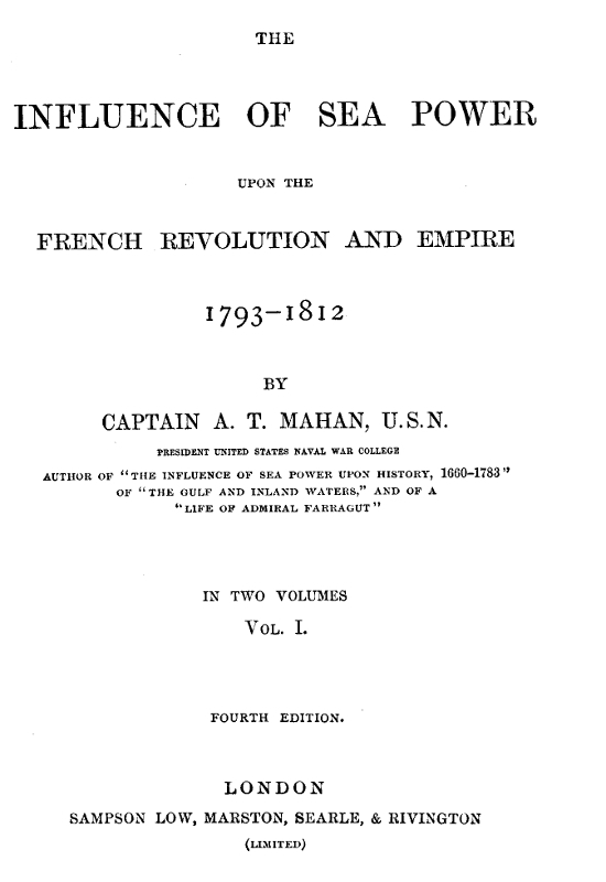 Copertina di The Influence of Sea Power upon the French Revolution and Empire 1793-1812, vol 1, di A. T. Mahan