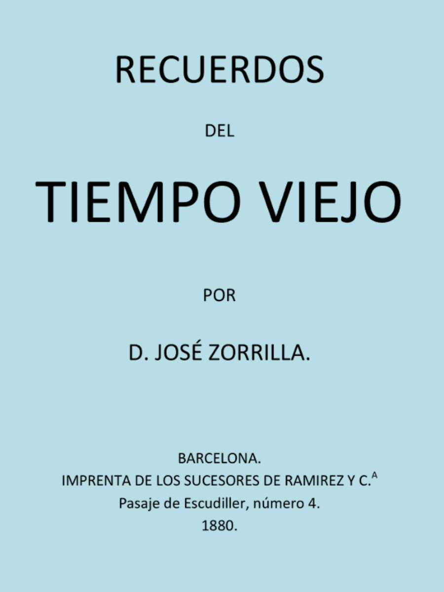 Portada de Recuerdos Del Tiempo Viejo, de José Zorrilla