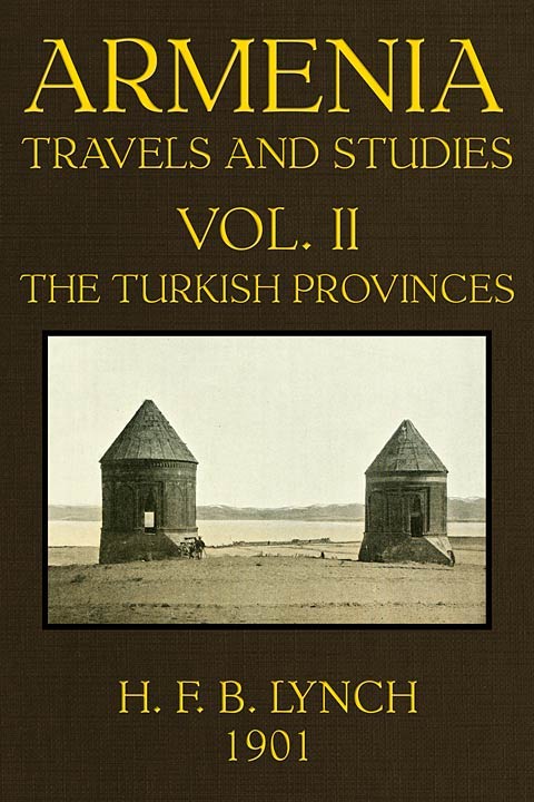 Portada de Armenia, Travels and Studies (Volume 2 of 2) / The Turkish Provinces, de H. F. B. Lynch