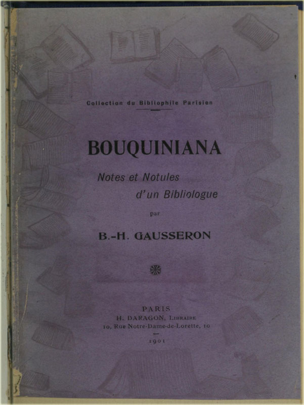 Portada de Bouquiniana: notes et notules d'un bibliologue, de Bernard Henri Gausseron