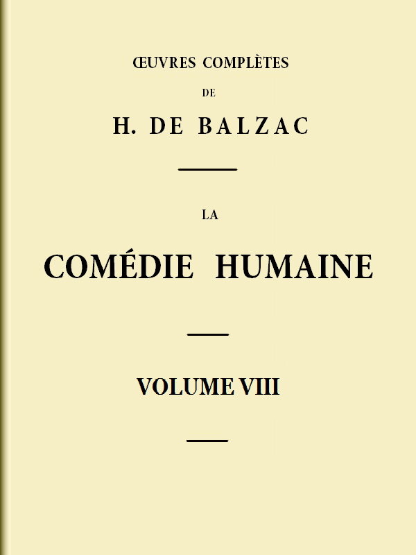 Copertina di La Comédie humaine - Volume 08. Scènes de la vie de Province - Tome 04, di Honoré de Balzac