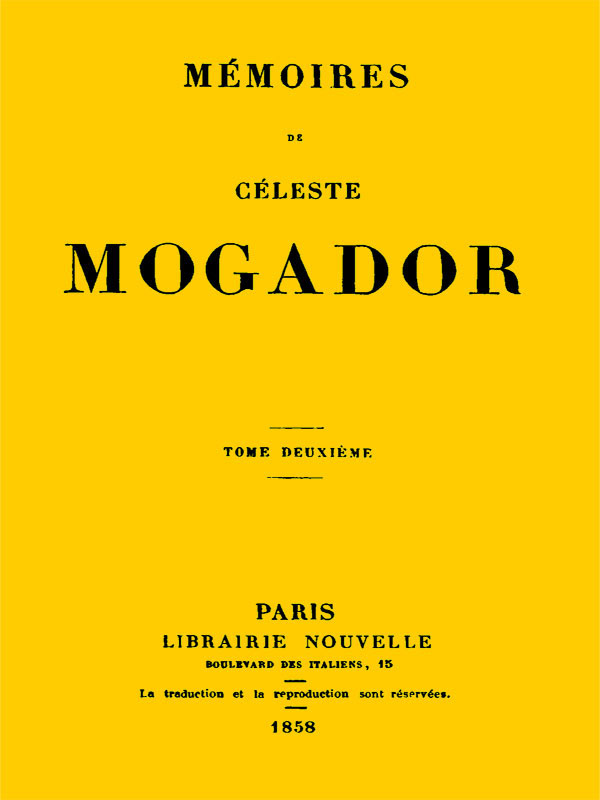 Copertina di Mémoires de Céleste Mogador, Volume 2, di comtesse Céleste Vénard de Chabrillan