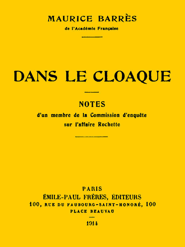Copertina di Dans le cloaque / Notes d'un membre de la Commission d'enquête sur l'affaire Rochette, di Maurice Barrès