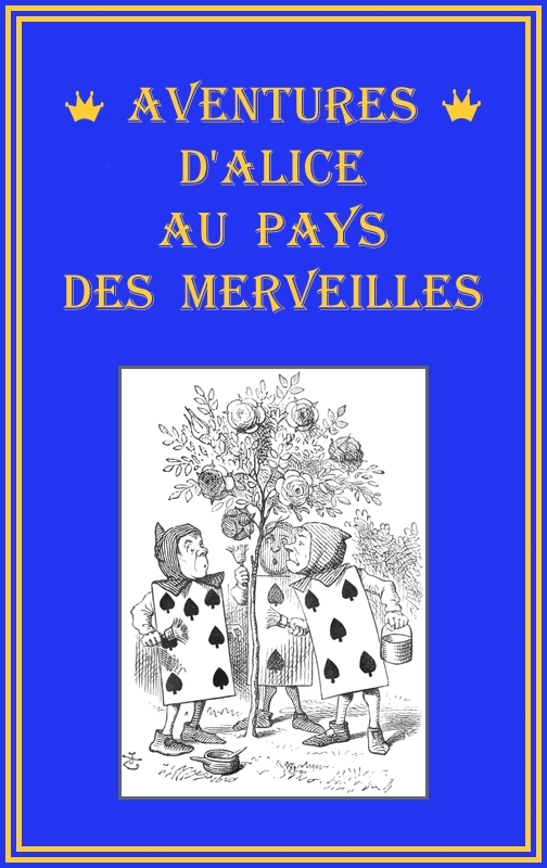 Copertina di Aventures d'Alice au pays des merveilles, di Lewis Carroll