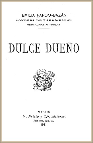 Portada de Dulce Dueño, de condesa de Emilia Pardo Bazán