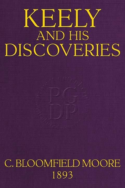 Copertina di Keely and His Discoveries: Aerial Navigation, di Mrs. Bloomfield H. Moore